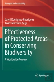Effectiveness Of Protected Areas In Conserving Biodiversity
