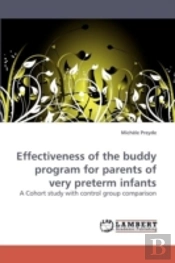 Effectiveness Of The Buddy Program For Parents Of Very Preterm Infants