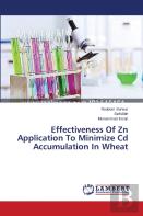 Effectiveness Of Zn Application To Minimize Cd Accumulation In Wheat