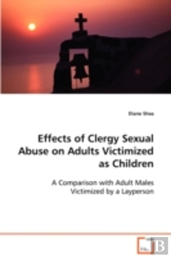 Bertrand.pt - Effects Of Clergy Sexual Abuse On Adults Victimized As Children
