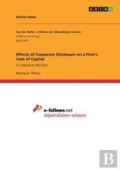 Effects Of Corporate Disclosure On A Firm'S Cost Of Capital