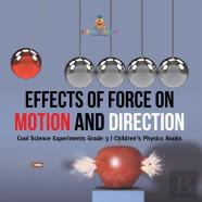 Effects Of Force On Motion And Direction