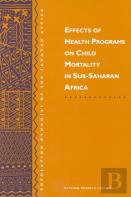Effects Of Health Programs On Child Mortality In Sub-Saharan Africa
