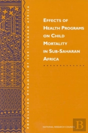 Effects Of Health Programs On Child Mortality In Sub-Saharan Africa