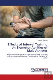 Effects Of Interval Training On Biomotor