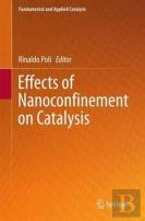 Effects Of Nanocon?Nement On Catalysis