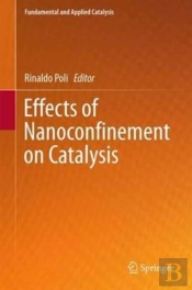 Effects Of Nanocon?Nement On Catalysis