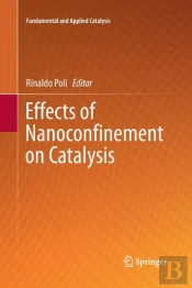 Effects Of Nanocon?Nement On Catalysis