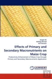 Effects Of Primary And Secondary Macronutrients On Maize Crop