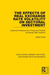 Effects Of Real Exchange Rate Volatility On Sectoral Investment