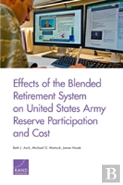 Effects Of The Blended Retirement System On United States Army Reserve Participation And Cost