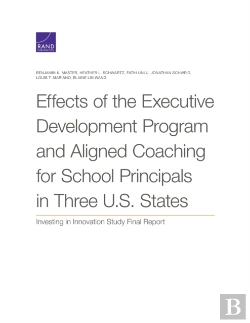 Bertrand.pt - Effects Of The Executive Development Program And Aligned Coaching For School Principals In Three U.S. States