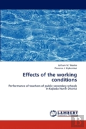 Effects Of The Working Conditions