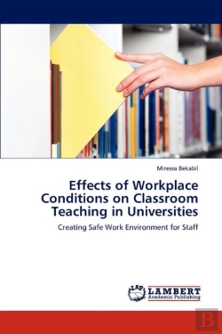 Bertrand.pt - Effects Of Workplace Conditions On Classroom Teaching In Universities