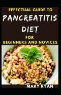 Effectual Guide To Pancreatitis Diet For Beginners And Novices