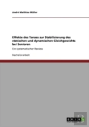 Effekte Des Tanzes Zur Stabilisierung Des Statischen Und Dynamischen Gleichgewichts Bei Senioren