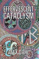 Effervescent Cataclysm