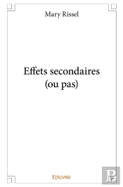 Effets Secondaires (Ou Pas)