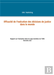Efficacite De L Execution Des Decisions De Justice Dans Le Monde