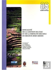 Efficacité De La Gestion De L'Eau Et De La Fertilité Des Sols En Milieux Semi-Arides