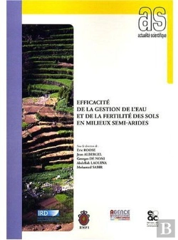 Bertrand.pt - Efficacité De La Gestion De L'Eau Et De La Fertilité Des Sols En Milieux Semi-Arides