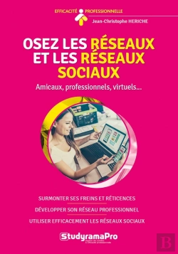 Bertrand.pt - Efficacité Professionnelle : Osez Les Réseaux Et Les Réseaux Sociaux