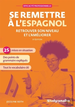 Bertrand.pt - Efficacité Professionnelle : Se Remettre À L'Espagnol : Retrouver Son Niveau Et L'Améliorer