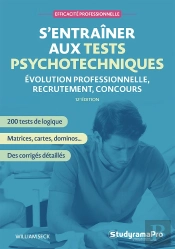 Efficacité Professionnelle : S'Entraîner Aux Tests Psychotechniques