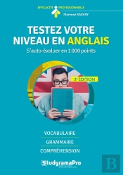 Efficacité Professionnelle : Testez Votre Niveau En Anglais ; S'Auto-Évaluer En 1000 Points