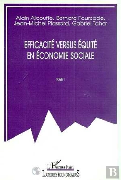 Bertrand.pt - Efficacite Versus Equite En Economie Sociale T.1