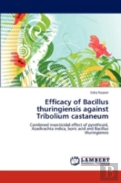 Efficacy Of Bacillus Thuringiensis Against Tribolium Castaneum