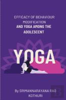 Efficacy Of Behaviour Modification And Yoga Among The Adolescent