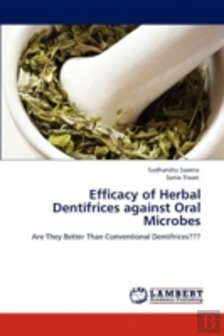 Bertrand.pt - Efficacy Of Herbal Dentifrices Against Oral Microbes