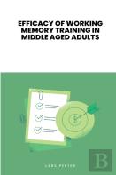 Efficacy Of Working Memory Training In Middle-Aged Adults