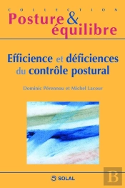 Efficience Et Déficiences Du Contrôle Postural