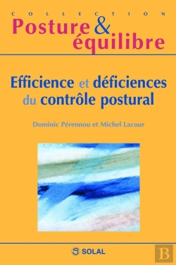 Bertrand.pt - Efficience Et Déficiences Du Contrôle Postural