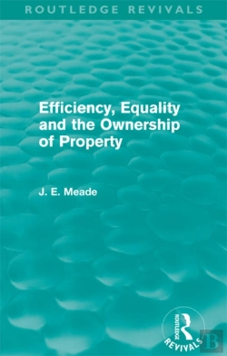 Bertrand.pt - Efficiency, Equality And The Ownership Of Property (Routledge Revivals)