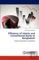 Efficiency Of Islamic And Conventional Banks In Bangladesh