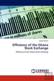 Efficiency Of The Ghana Stock Exchange