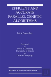 Efficient And Accurate Parallel Genetic Algorithms