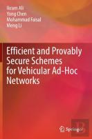 Efficient And Provably Secure Schemes For Vehicular Ad-Hoc Networks