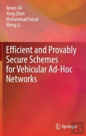Efficient And Provably Secure Schemes For Vehicular Ad-Hoc Networks