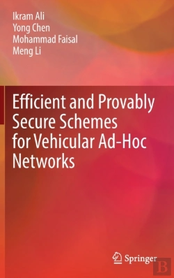 Bertrand.pt - Efficient And Provably Secure Schemes For Vehicular Ad-Hoc Networks