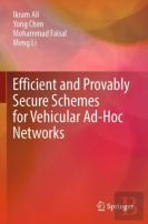 Efficient And Provably Secure Schemes For Vehicular Ad-Hoc Networks