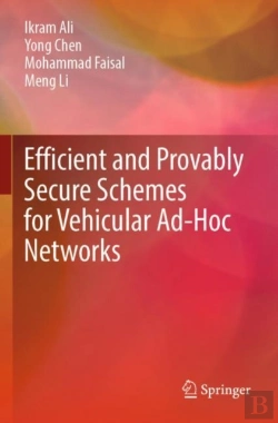 Bertrand.pt - Efficient And Provably Secure Schemes For Vehicular Ad-Hoc Networks