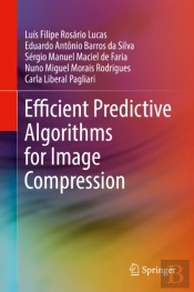 Efficient Predictive Algorithms For Image Compression
