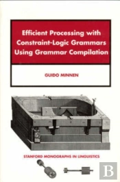 Efficient Processing With Constraint-Logic Grammars Using Grammar