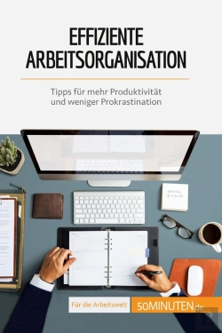 Bertrand.pt - Effiziente Arbeitsorganisation : Tipps Für Mehr Produktivität Und Weniger Prokrastination
