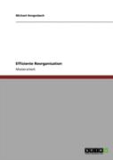 Effiziente Reorganisation