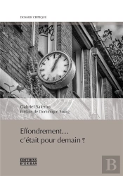 Effondrement... C'Etait Pour Demain ?